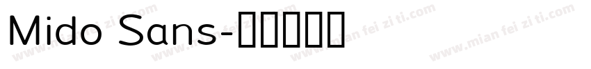 Mido Sans字体转换
